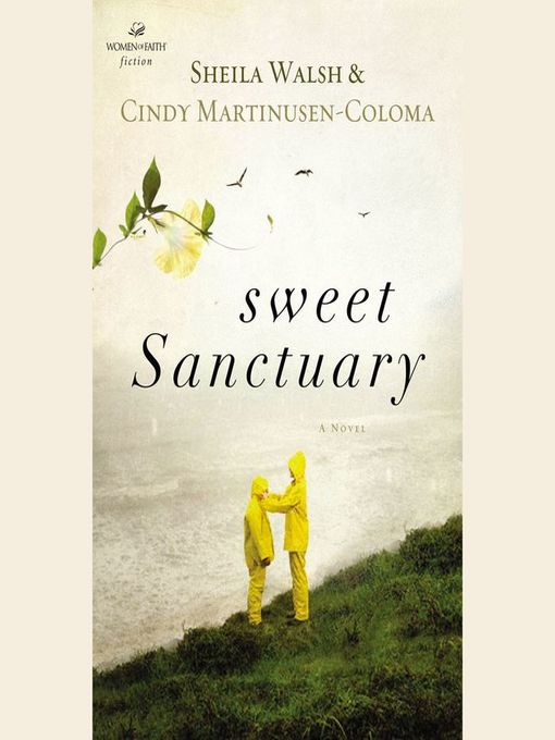 Title details for Sweet Sanctuary by Sheila Walsh - Available